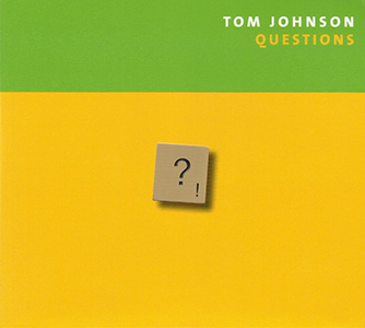Tom Johnson Questions, CD cover